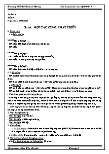 Giáo án Giáo dục công dân Lớp 9 - Bài 6: Hợp tác cùng phát triển - Năm học 2013-2014 - Mai Thị Luyến