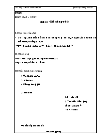 Giáo án Giáo dục công dân Lớp 9 - Chương trình cả năm - Năm học 2007-2008 - Hà Tiến Quang