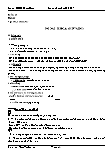 Giáo án Giáo dục công dân Lớp 9 - Tiết 15: Ngoại khóa (HIV/AIDS) - Năm học 2013-2014 - Mai Thị Luyến