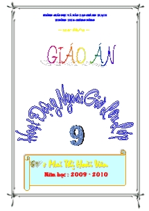 Giáo án Hoạt động ngoài giờ lên lớp Khối 9 - Chương trình cả năm - Năm học 2009-2010 - Mai Thị Hoài Vân