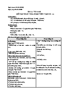 Giáo án Mỹ thuật Lớp 5 - Bài 11: Vẽ tranh ngày nhà giáo Việt nam 20-11 - Năm học 2010 -2011