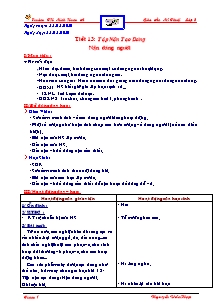 Giáo án Mỹ thuật Lớp 5 - Tiết 13: Tập nặn tạo dáng người - Trường TH Minh Hưng A - Năm học 2010 -2011