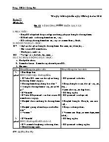 Giáo án Mỹ thuật Lớp 5 - Tuần 32 - Trường TH số 1 Quảng Phú - Năm học 2013 - 2014