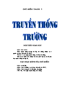 Giáo án Hoạt động ngoài giờ lên lớp Khối 9 - Chủ điểm tháng 9: Truyền thống trường - Năm học 2007-2008