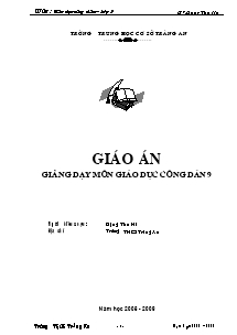 Giáo án môn Giáo dục công dân Lớp 9 - Bài 8 đến 18 - Năm học 2008-2009 - Đặng Thu Hà