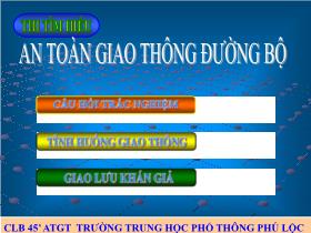 Giáo án GDCD Lớp 9 - An toàn giao thông đường bộ