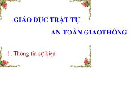 Giáo án GDCD Lớp 9 - Giáo dục trật tự an toàn giao thông