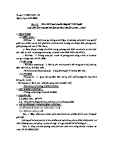 Giáo án Lịch sử Lớp 9 - Tiết 17, Bài 15: Phong trào cách mạng Việt nam sau chiến tranh thế giới thứ nhất (1919-1925)