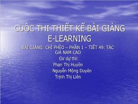 Bài giảng Ngữ Văn Lớp 11 - Tiết 49: Tác giả Nam Cao - Phan Thị Huyền
