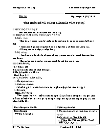 Giáo án Ngữ Văn Lớp 6 - Tiết 16: Tìm hiểu đề và cách làm bài văn tự sự - Năm học 2013-2014 - Võ Thị Tuấn