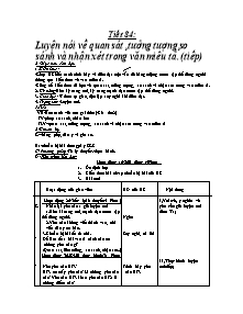 Giáo án Ngữ Văn Lớp 6 - Tiết 84: Luyện nói về quan sát, tưởng tượng, so sánh và nhận xét trong văn miêu tả (Tiếp)