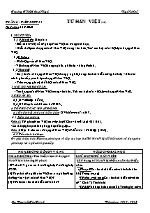 Giáo án Ngữ Văn Lớp 7 - Tiết 22: Từ Hán Việt (Tiếp theo) - Năm học 2012-2013 - Nguyễn Thị Tuyết