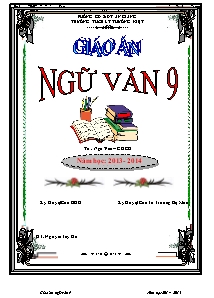 Giáo án Ngữ Văn Lớp 9 - Chương trình cả năm - Năm học 2014-2015 - Nguyễn Tây Hồ