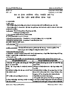 Giáo án Sinh học Lớp 9 - Tiết 45, Bài 43: Ảnh hưởng của nhiệt độ và độ ẩm lên đời sống sinh vật - Năm học 2013-2014 - Nguyễn Thị Thu