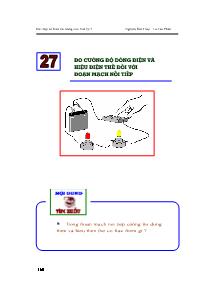 Bài tập cơ bản và nâng cao Vật Lí Lớp 7 - Bài 27: Đo cường độ dòng điện và hiệu điện thế đối với đoạn mạch nối tiếp - Nguyễn Đức Hiệp