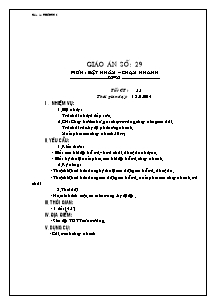 Giáo án Thể dục Khối 6 - Tiết 55: Bật nhảy - Chạy nhanh - Năm học 2013-2014