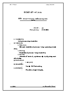 Giáo án Thể dục Khối 6 - Tiết 56: Chạy nhanh - Năm học 2011-2012 - Phạm Chí Tâm