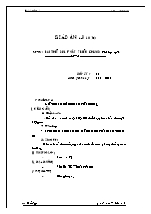 Giáo án Thể dục Lớp 6 - Tiết 31: Bài thể dục phát triển chung - Năm học 2013-2014 - Phạm Thị Nam