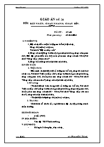 Giáo án Thể dục Lớp 6 - Tiết 47+48: Bật nhảy - Chạy nhanh - Chạy bền - Năm học 2012-2013 - Phạm Chí Tâm