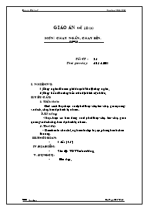 Giáo án Thể dục Lớp 7 - Tiết 35: Chạy ngắn, chạy bền - Năm học 2012-2013 - Phạm Chí Tâm