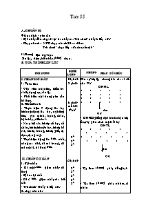 Giáo án môn Thể dục Khối 6 - Tiết 55 - Bản đẹp 3 cột