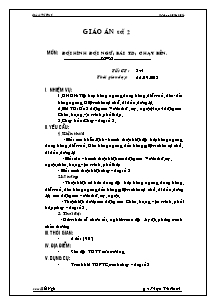 Giáo án môn Thể dục Lớp 6 - Tiết 3+4: Đội hình đội ngũ; Bài thể dục; chạy bền - Năm học 2013-2014 - Phạm Thị Nam