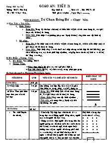 Giáo án Thể dục Khối 6 - Tiết 21: Tự chọn Bóng đá - Chạy bền - Trường THCS Phú Hội