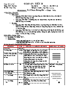 Giáo án Thể dục Khối 6 - Tiết 28: Tự chọn Bóng đá - Chạy bền - Trường THCS Phú Hội