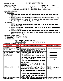 Giáo án Thể dục Khối 6 - Tiết 6: Đội hình đội ngũ - Bài thể dục - Chạy bền - Trường THCS Phú Hội