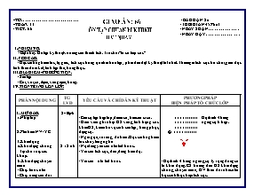 Giáo án Thể dục Khối 6 - Tiết 66: Ôn tập Chuẩn bị Kiểm tra Học kì 1 - Bật nhảy