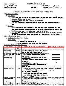 Giáo án Thể dục Khối 6 - Tiết 8: Đội hình đội ngũ - Bài thể dục - Chạy bền - Trường THCS Phú Hội