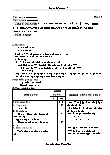 Giáo án Thể dục Khối 7 - Tiết 18: Chạy nhanh; Cầu lông - Đặng Đức Hiệp