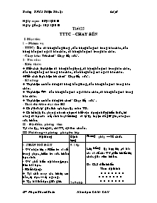 Giáo án Thể dục Khối 7 - Tiết 25: TTTC - Chạy bền - Năm học 2010-2011 - Phạm Thanh Toàn