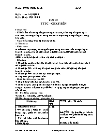 Giáo án Thể dục Khối 7 - Tiết 27: TTTC - Chạy bền - Năm học 2010-2011 - Phạm Thanh Toàn