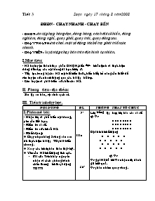 Giáo án Thể dục Khối 7 - Tiết 3: ĐHĐN - Chạy nhanh - Chạy bền