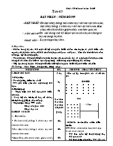 Giáo án Thể dục Khối 7 - Tiết 43: Bật nhảy - Ném bóng