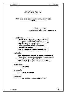 Giáo án Thể dục Khối 7 - Tiết 45+46: Bài thể dục; Bật nhảy; Chạy bền - Năm học 2010-2011 - Đặng Thị Kim Cương