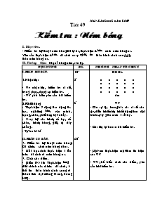 Giáo án Thể dục Khối 7 - Tiết 49: Kiểm tra; Ném bóng