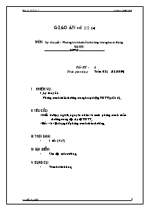 Giáo án Thể dục Khối 7 - Tiết 5: Lý thuyết (Phòng tránh chấn thương trong hoạt động TDTT) - Năm học 2009-2010 - Trần Tấn Đạt