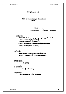 Giáo án Thể dục Khối 7 - Tiết 6: Đội hình đội ngũ; Chạy nhanh - Năm học 2009-2010 - Trần Tấn Đạt