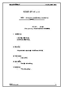 Giáo án Thể dục Khối 7 - Tiết 67+68: Ôn tập và kiểm tra học kì 2 - Năm học 2009-2010 - Trần Tấn Đạt