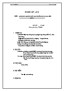 Giáo án Thể dục Lớp 6 - Tiết 11+12: Đội hình đội ngũ; Bài thể dục; Chạy bền - Năm học 2012-2013 - Nguyễn Văn Ngọc