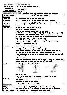 Giáo án Thể dục Lớp 6 - Tiết 13+14 - Bản đẹp 2 cột