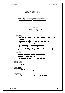 Giáo án Thể dục Lớp 6 - Tiết 15+16: Đội hình đội ngũ; Chạy bền; Lý thuyết - Trường THCS Trà Vong