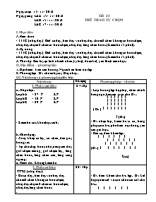 Giáo án Thể dục Lớp 6 - Tiết 25: Thể thao tự chọn - Năm học 2012-2013