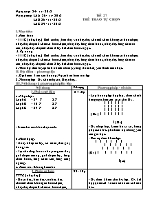 Giáo án Thể dục Lớp 6 - Tiết 27: Thể thao tự chọn - Năm học 2012-2013