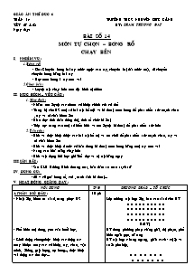 Giáo án Thể dục Lớp 6 - Tiết 27+28: Môn tự chọn; Bóng rổ chạy bền - Phạm Thượng Đạt