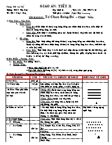 Giáo án Thể dục Lớp 6 - Tiết 31: Tự chọn Bóng đá - Chạy bền - Trường THCS Phú Hội