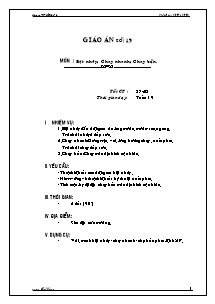 Giáo án Thể dục Lớp 6 - Tiết 37+38: Bật nhảy - Chạy nhanh - Chạy bền - Trường THCS Trà Vong