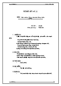 Giáo án Thể dục Lớp 6 - Tiết 43+44: Bật nhảy; Chạy nhanh; Chạy bền - Trường THCS Bàu Năng